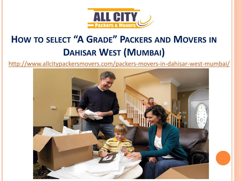 how to select a grade packers and movers in dahisar west mumbai