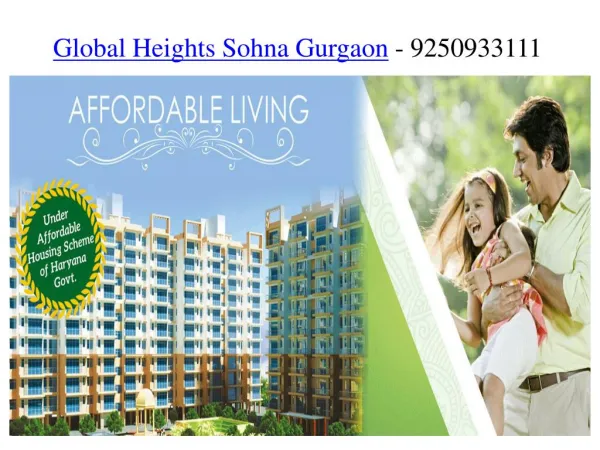 Global Height Sohna Gurgaon -9250933111