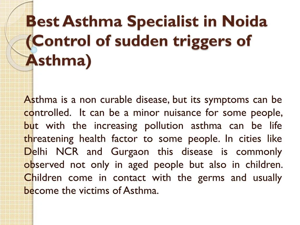 best asthma specialist in noida control of sudden triggers of asthma