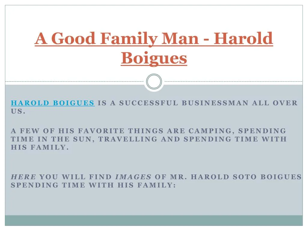 a good family man harold boigues