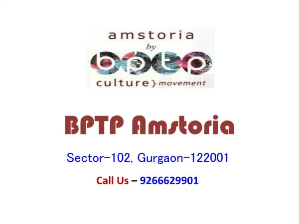 BPTP Amstoria Sector 102 Gurgaon – Investors Clinic