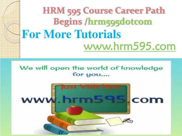 HRM 595 Course Career Path Begins /hrm595dotcom