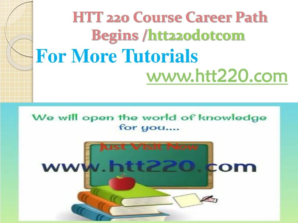 htt 220 course career path begins htt220 dotcom