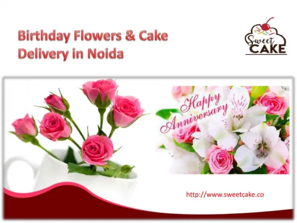 Birthday Flowers & Cake Delivery in Noida