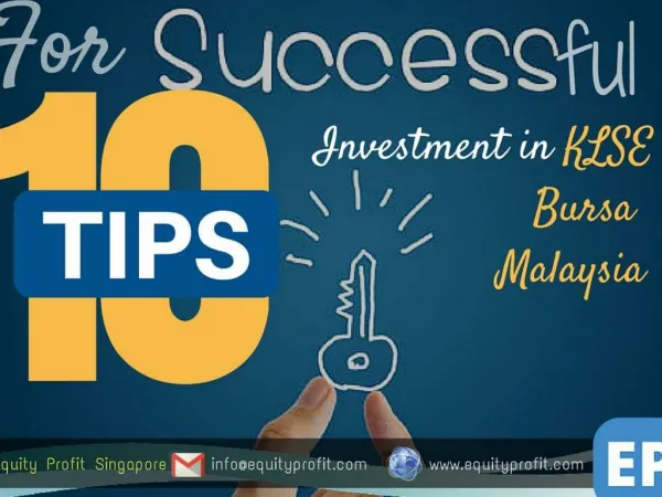 http://www.powershow.com/view0/829538-YmY2Y/10_Tips_for_successful_Investment_in_KLSE_Bursa_malaysia_powerpoint_ppt_pres