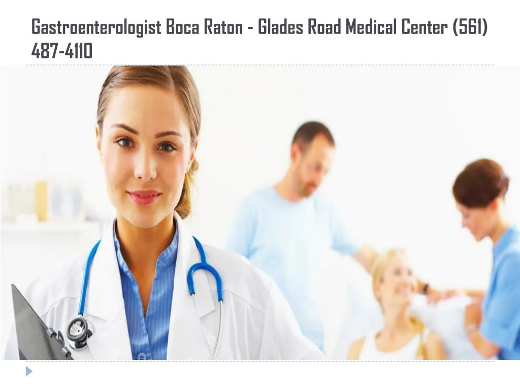 gastroenterologist boca raton glades road medical center 561 487 4110