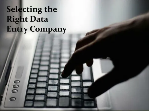 Selecting the Right Data Entry Company