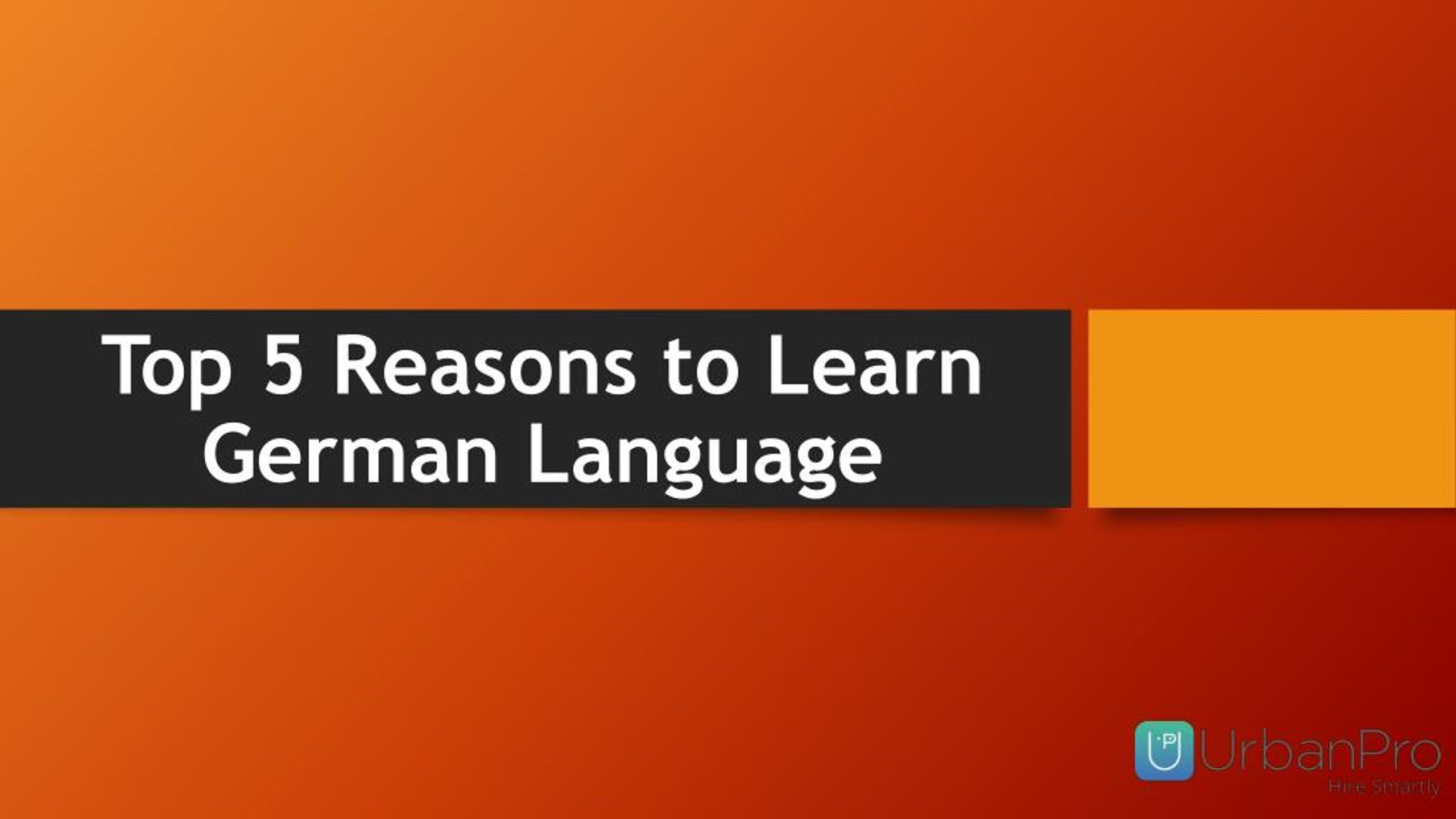 PPT - Top 5 Reasons to Learn German Language PowerPoint Presentation ...