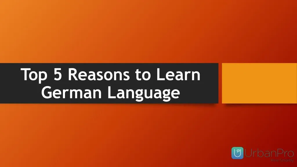 top 5 reasons to learn german language