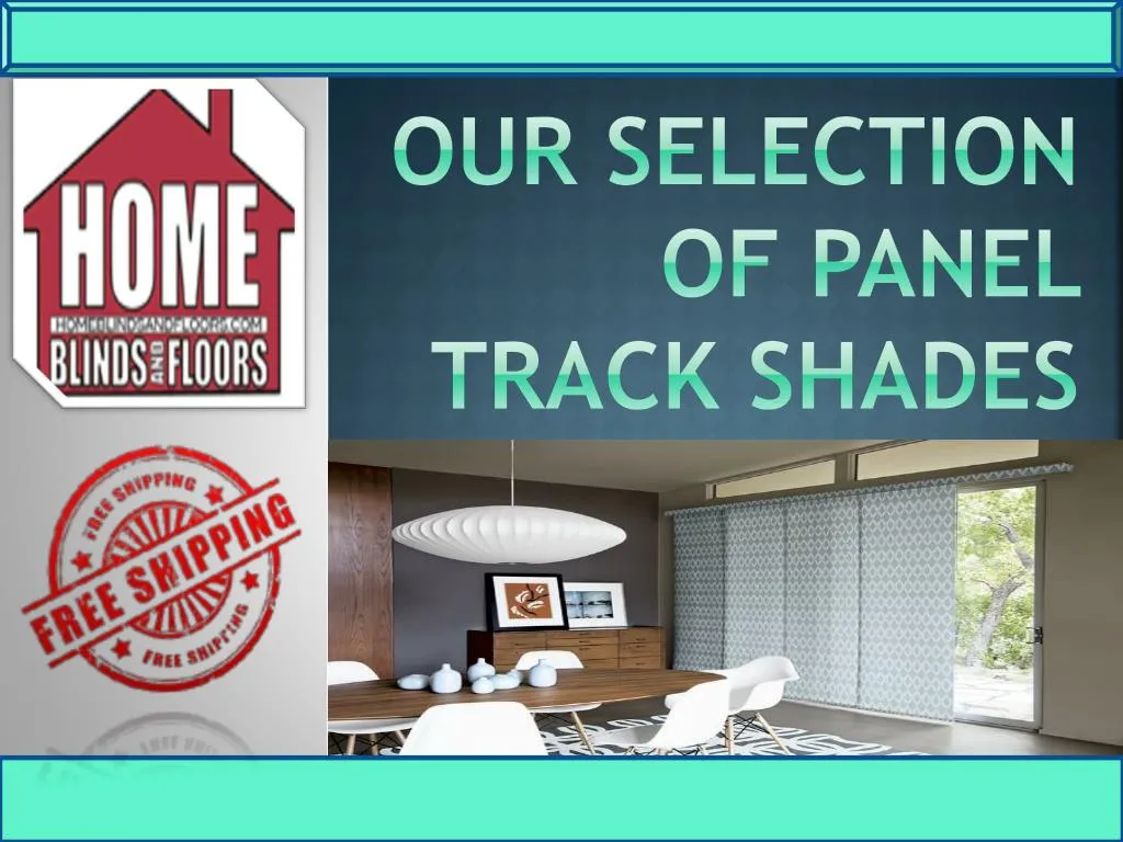 our selection of panel track shades