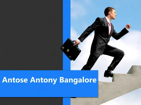 Antose Antony Bangalore Reviews