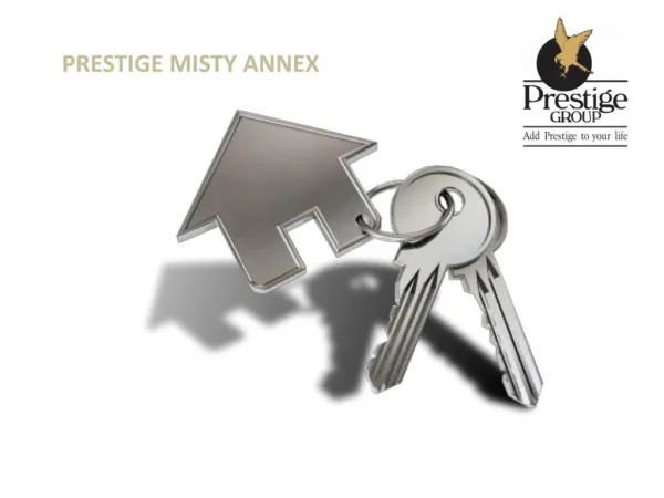 Prestige Misty Annex
