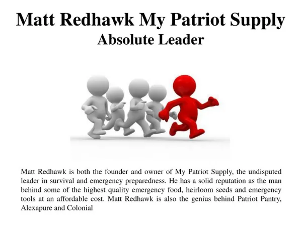 Matt Redhawk My Patriot Supply -Absolute Leader