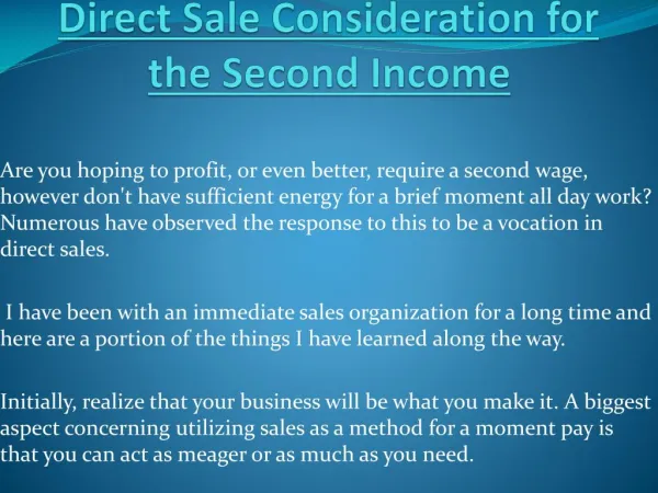 Second Income - Direct Sale Consideration