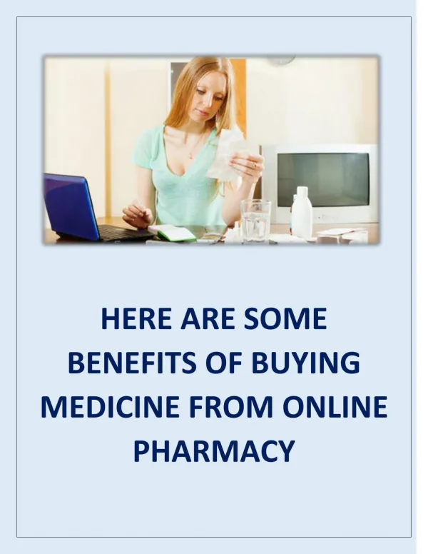 Here Are Some Benefits of Buying Medicine from Online Pharmacy