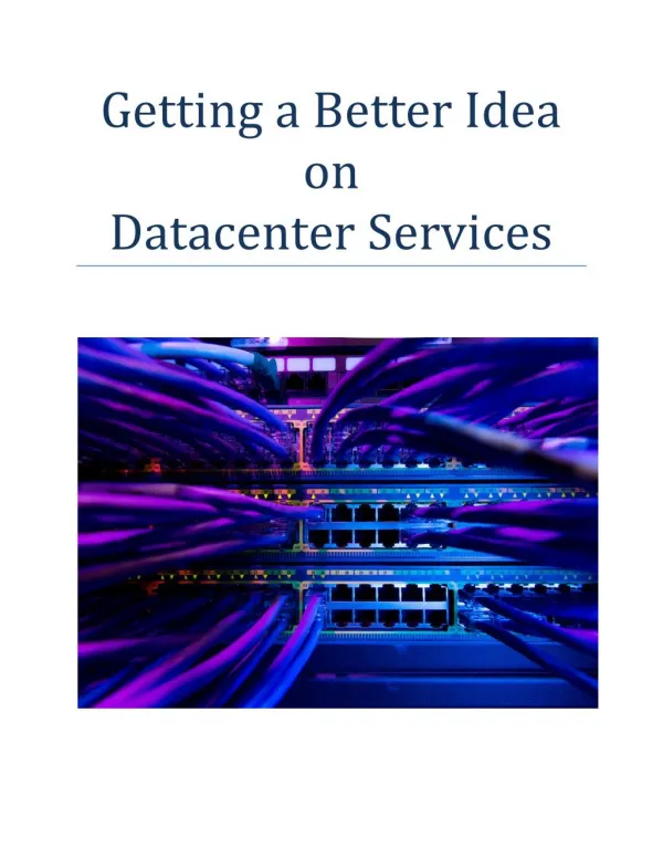 Getting a Better Idea on Datacenter Services