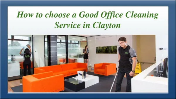 How to Choose a Good Office Cleaning Service in Clayton
