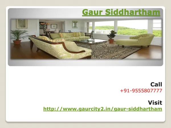 Gaur Siddhartham Awesome Space- Siddharth Vihar