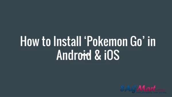 How to install ‘pokemon go’ in Android and IOS