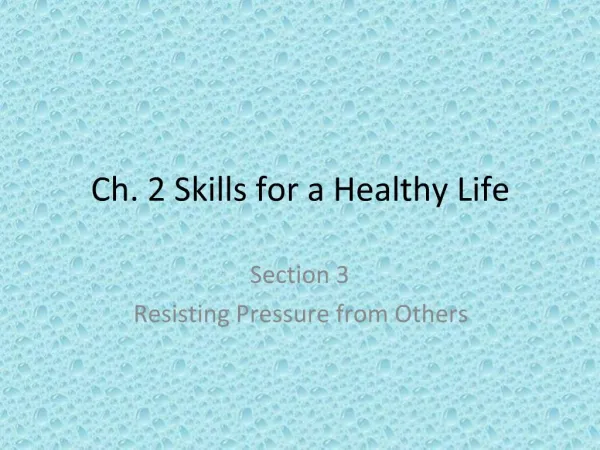 Ch. 2 Skills for a Healthy Life