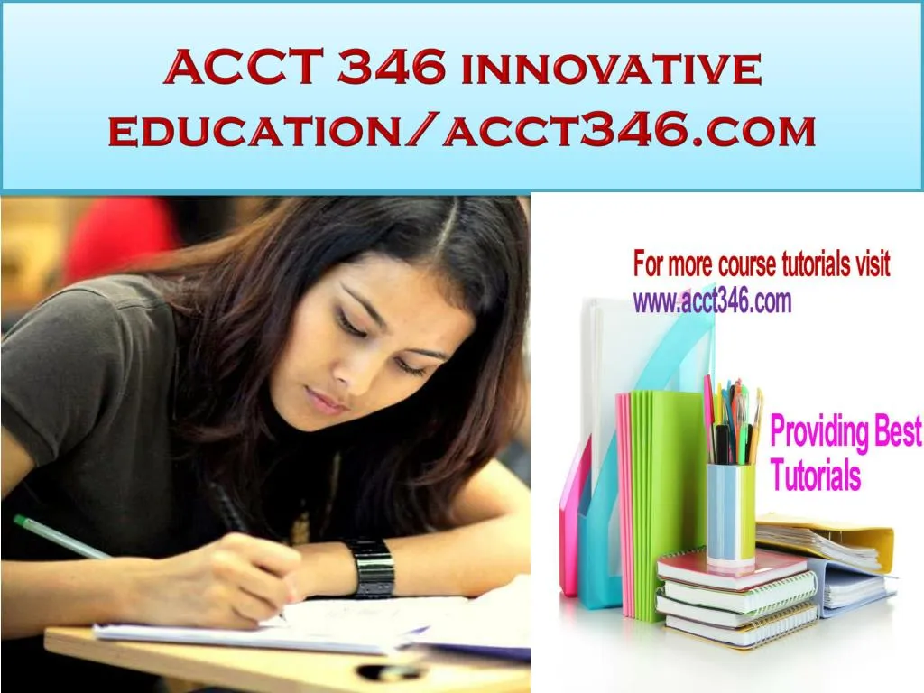 acct 346 innovative education acct346 com