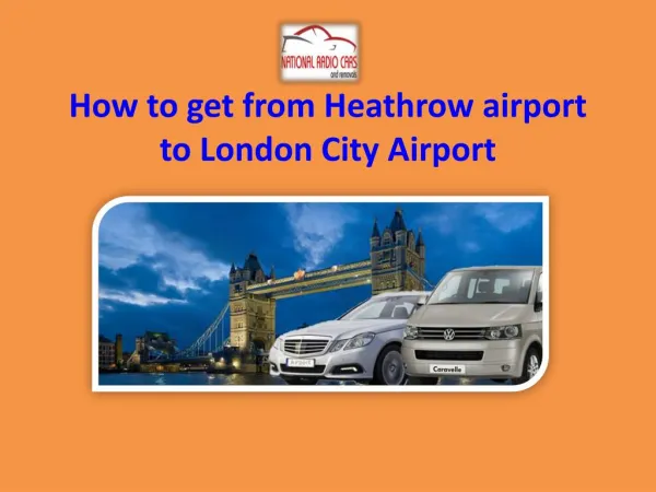 How to get from Heathrow airport to London City Airport