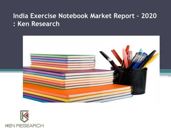 Exercise Notebook Market in India,Paper Notebook Market