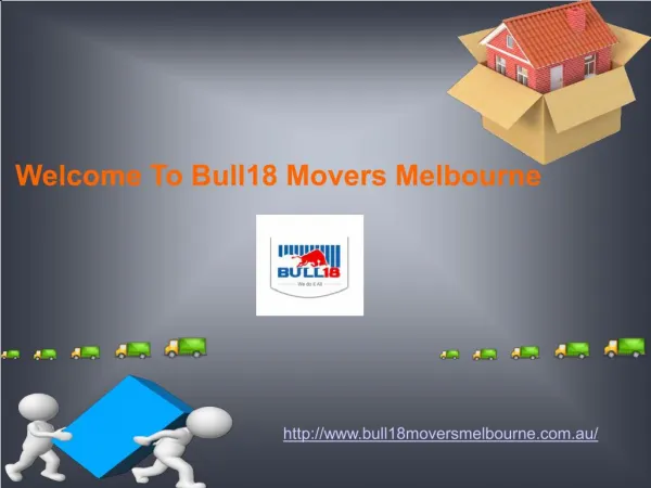 Best Removal Companies Melbourne |Bull18 Movers Melbourne