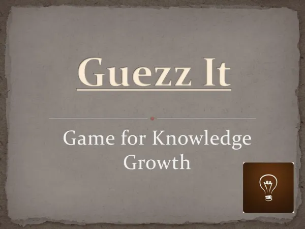 Guezz It Game For Knowledge Growth