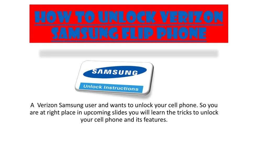 h ow to unlock verizon samsung f lip phone
