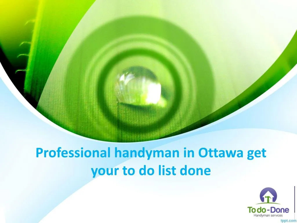 p rofessional handyman in ottawa get your to do list done