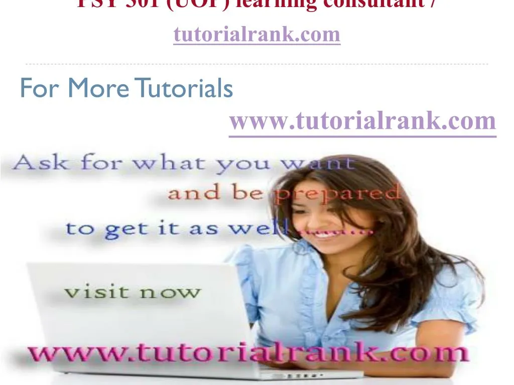 psy 301 uop learning consultant tutorialrank com
