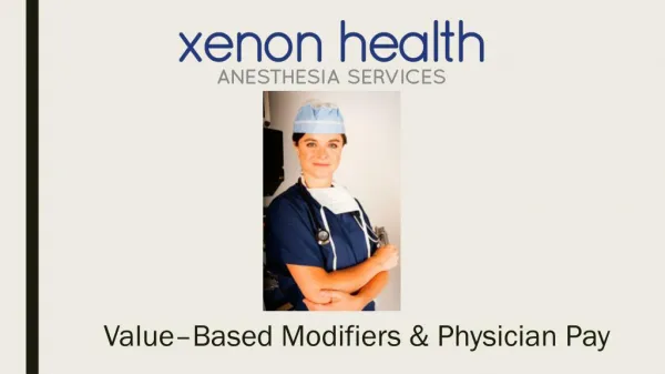 Anesthesia services - Value Based Modifiers