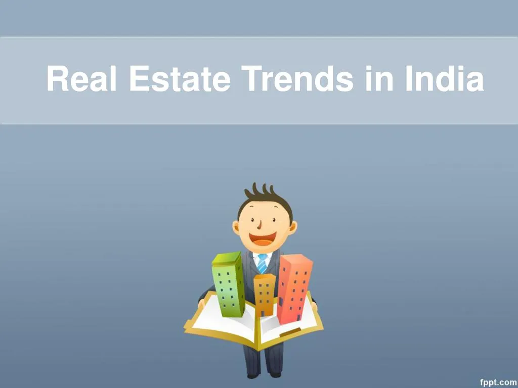 real estate trends in india