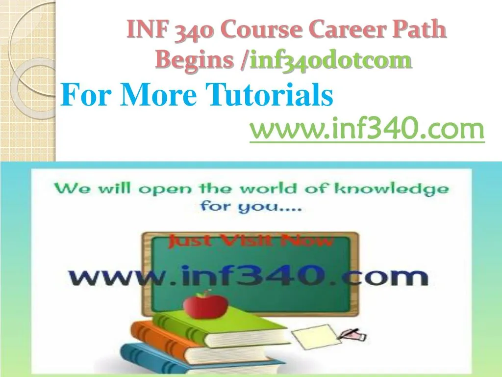 inf 340 course career path begins inf340 dotcom
