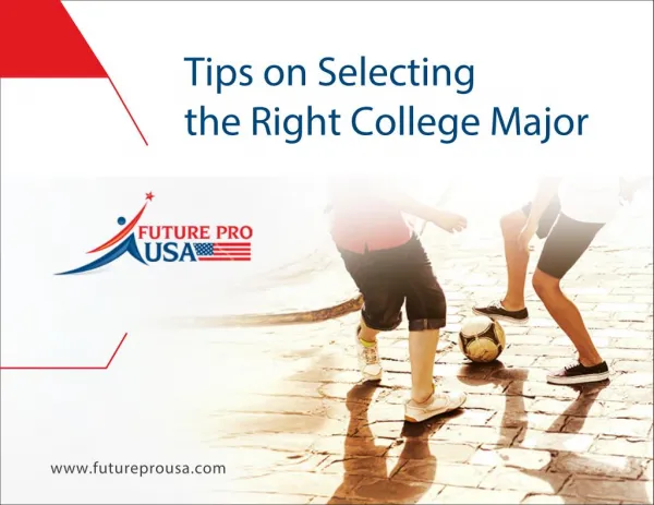 Tips on Selecting the right College Major