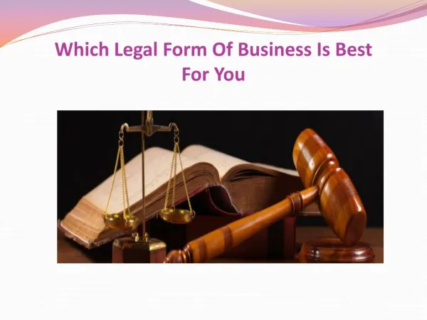Which Legal Form Of Business Is Best For You