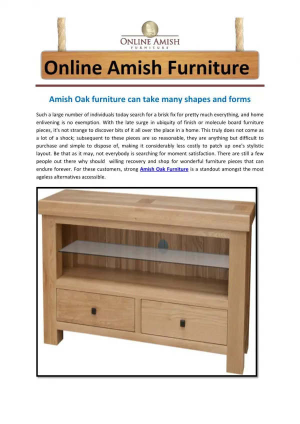 Amish Oak furniture can take many shapes and forms