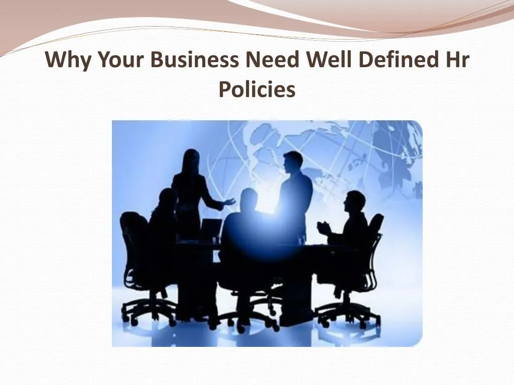 why your business need well defined hr policies