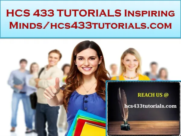 HCS 433 TUTORIALS Real Success / hcs433tutorials.com