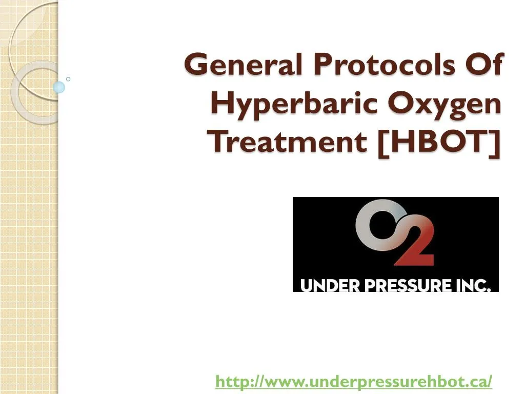 general protocols of hyperbaric oxygen treatment hbot