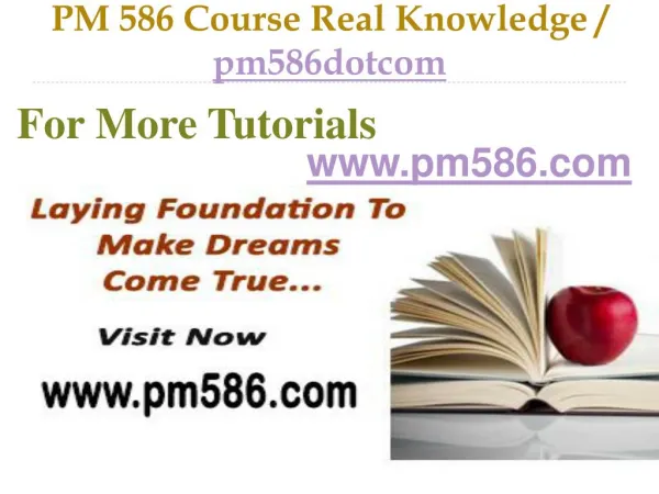PM 586 Course Real Tradition,Real Success / pm586dotcom