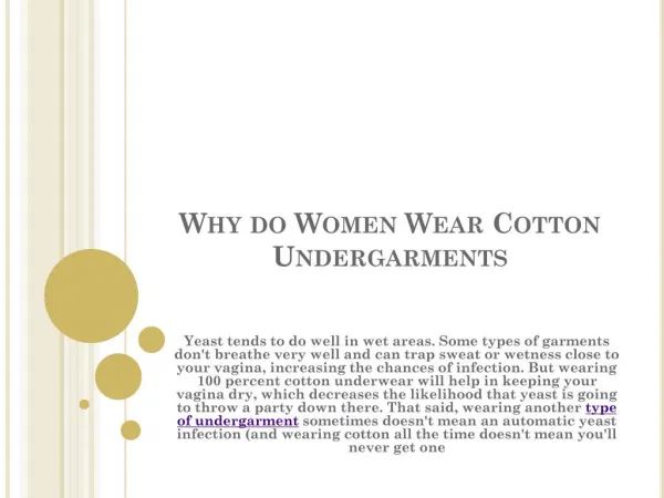 Why do Women Wear Cotton Undergarments