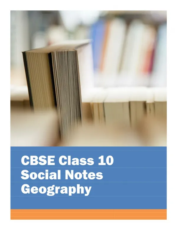 CBSE Class 10 Social Science Geography Notes