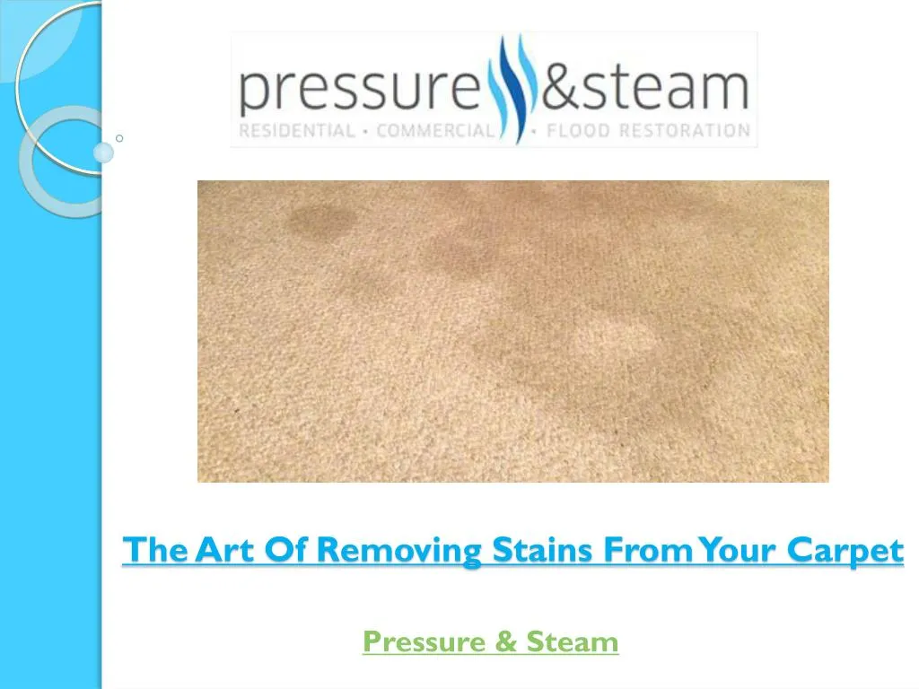 th e art of removing stains from your carpet