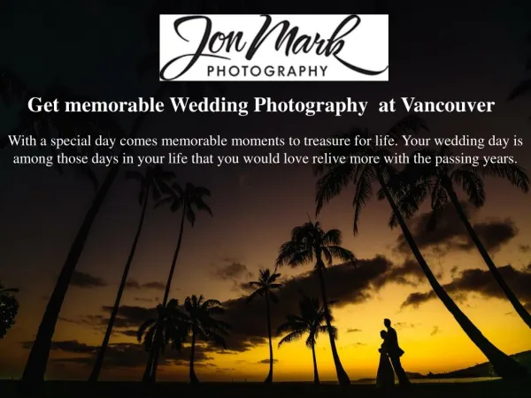 Get memorable Wedding Photography at Vancouver