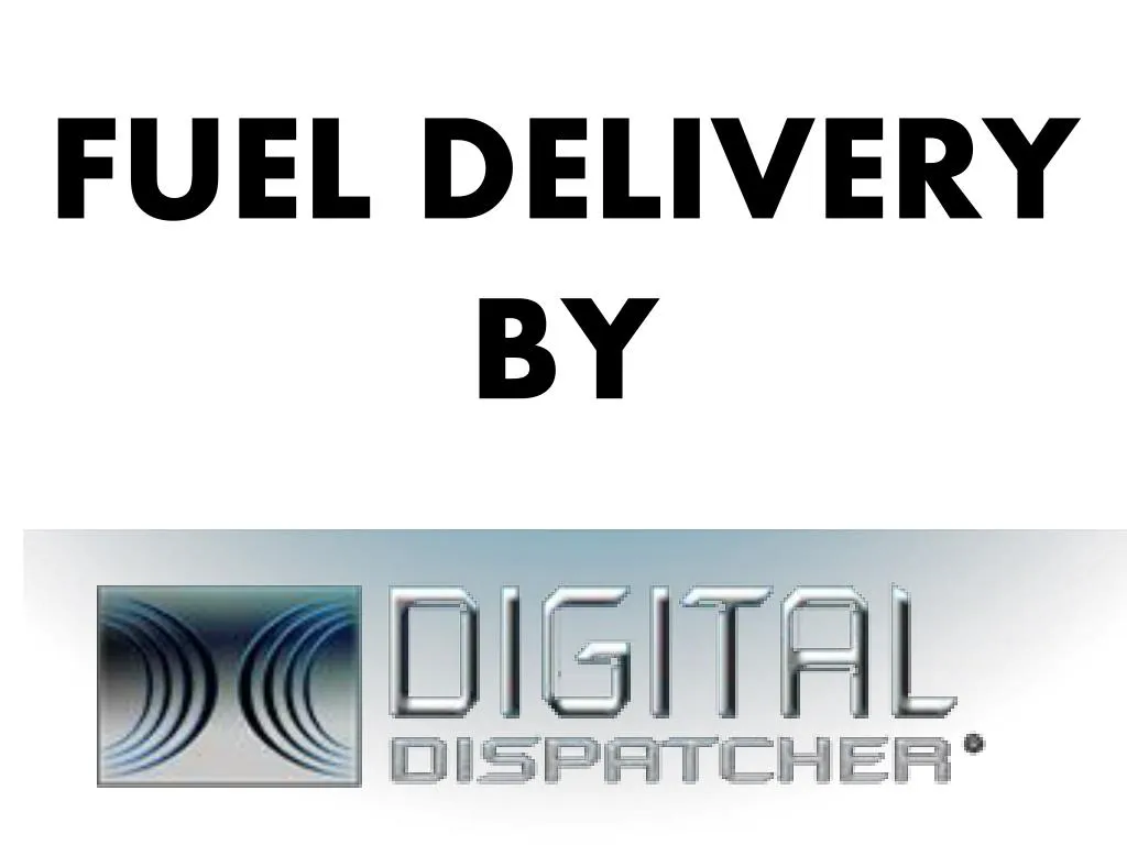 fuel delivery by