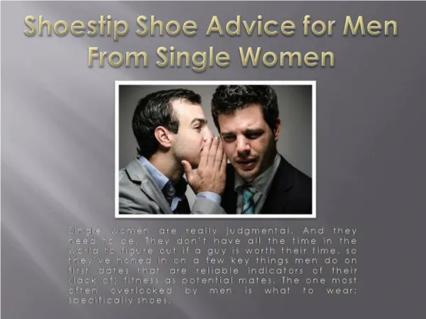 Shoestip shoe Advice for men from single women