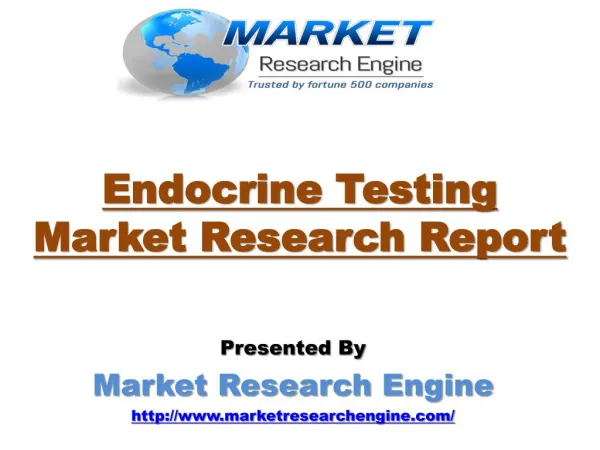 Endocrine Testing Market will Grow Globally at a CAGR of 8.8% during the period of 2015 – 2023 - by Market Research Engi