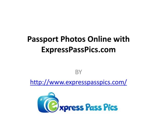 Passport Photos Online with ExpressPassPics.com